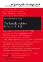 bokomslag The Temple Incident in Mark 11,15-19