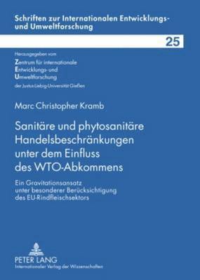 bokomslag Sanitaere Und Phytosanitaere Handelsbeschraenkungen Unter Dem Einfluss Des Wto-Abkommens