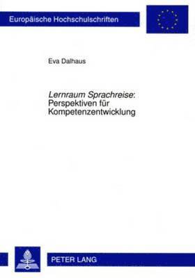 Lernraum Sprachreise Perspektiven Fuer Kompetenzentwicklung 1