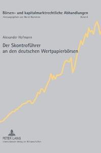 bokomslag Skontrofuehrer an den deutschen Wertpapierboersen