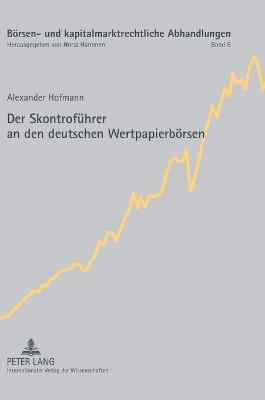 Der Skontrofuehrer an den deutschen Wertpapierboersen 1