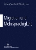 bokomslag Migration und Mehrsprachigkeit