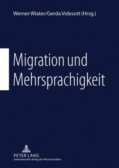 bokomslag Migration und Mehrsprachigkeit