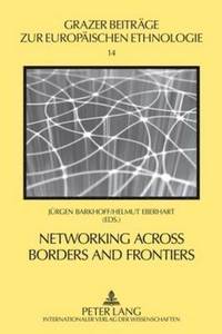 bokomslag Networking across Borders and Frontiers
