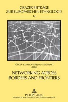 Networking across Borders and Frontiers 1