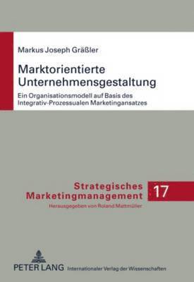 bokomslag Marktorientierte Unternehmensgestaltung