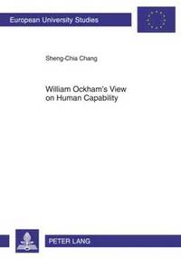 bokomslag William Ockham's View on Human Capability