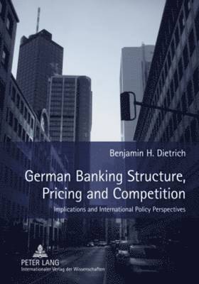 German Banking Structure, Pricing and Competition 1