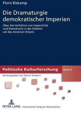 Die Dramaturgie demokratischer Imperien 1