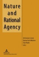 Nature and Rational Agency 1