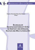 bokomslag Bilingualer Sachfachunterricht (CLIL) im Kontext von Sprache, Kultur und Multiliteralitaet