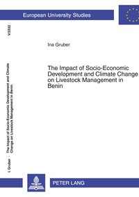 bokomslag The Impact of Socio-Economic Development and Climate Change on Livestock Management in Benin