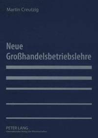 bokomslag Neue Grohandelsbetriebslehre