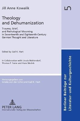 Gail Hart - Theology and Dehumanization, Inbunden