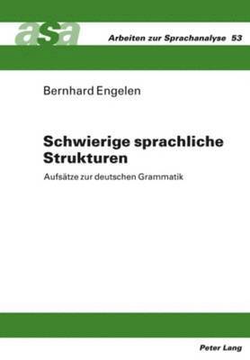 Bernhard Engelen, Konrad Ehlich - Schwierige Sprachliche Strukturen, Inbunden
