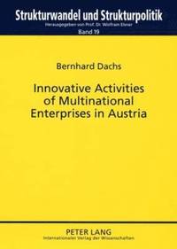 bokomslag Innovative Activities of Multinational Enterprises in Austria