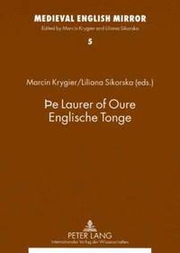 bokomslag THe Laurer of Oure Englische Tonge