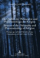bokomslag Die Quellen der Philosophie und Phaenomenologie der Religion- Sources of the Philosophy and Phenomenology of Religion