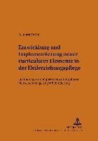 Entwicklung Und Implementierung Neuer Curricularer Elemente in Der Heilerziehungspflege