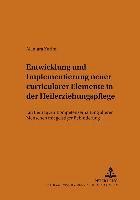 Entwicklung Und Implementierung Neuer Curricularer Elemente in Der Heilerziehungspflege 1