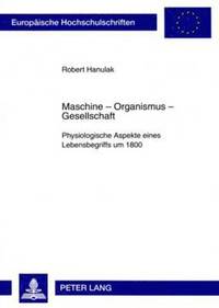 bokomslag Maschine - Organismus - Gesellschaft