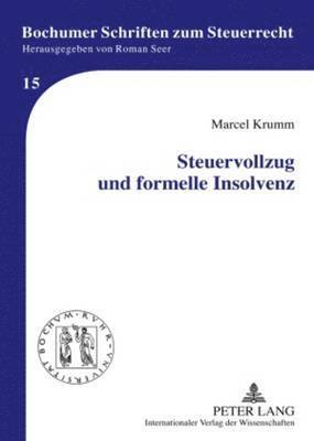 Steuervollzug Und Formelle Insolvenz 1