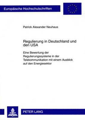 bokomslag Regulierung in Deutschland Und Den USA