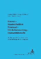 Kosovo - Staatsschulden - Notstand - Eu-Reformvertrag - Humanitaetsrecht 1