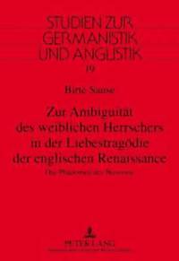 bokomslag Zur Ambiguitaet des weiblichen Herrschers in der Liebestragoedie der englischen Renaissance