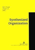 bokomslag Synthesized Organization