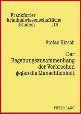 bokomslag Der Begehungszusammenhang Der Verbrechen Gegen Die Menschlichkeit