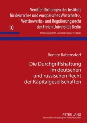 Die Durchgriffshaftung Im Deutschen Und Russischen Recht Der Kapitalgesellschaften 1