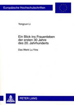 bokomslag Ein Blick Ins Frauenleben Der Ersten 30 Jahre Des 20. Jahrhunderts