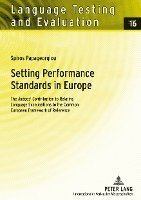 Spiros Papageorgiou, Günther Sigott - Setting Performance Standards in Europe, Inbunden
