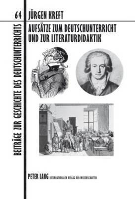 Aufsaetze Zum Deutschunterricht Und Zur Literaturdidaktik 1