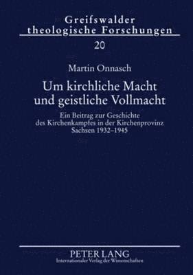 bokomslag Um Kirchliche Macht Und Geistliche Vollmacht