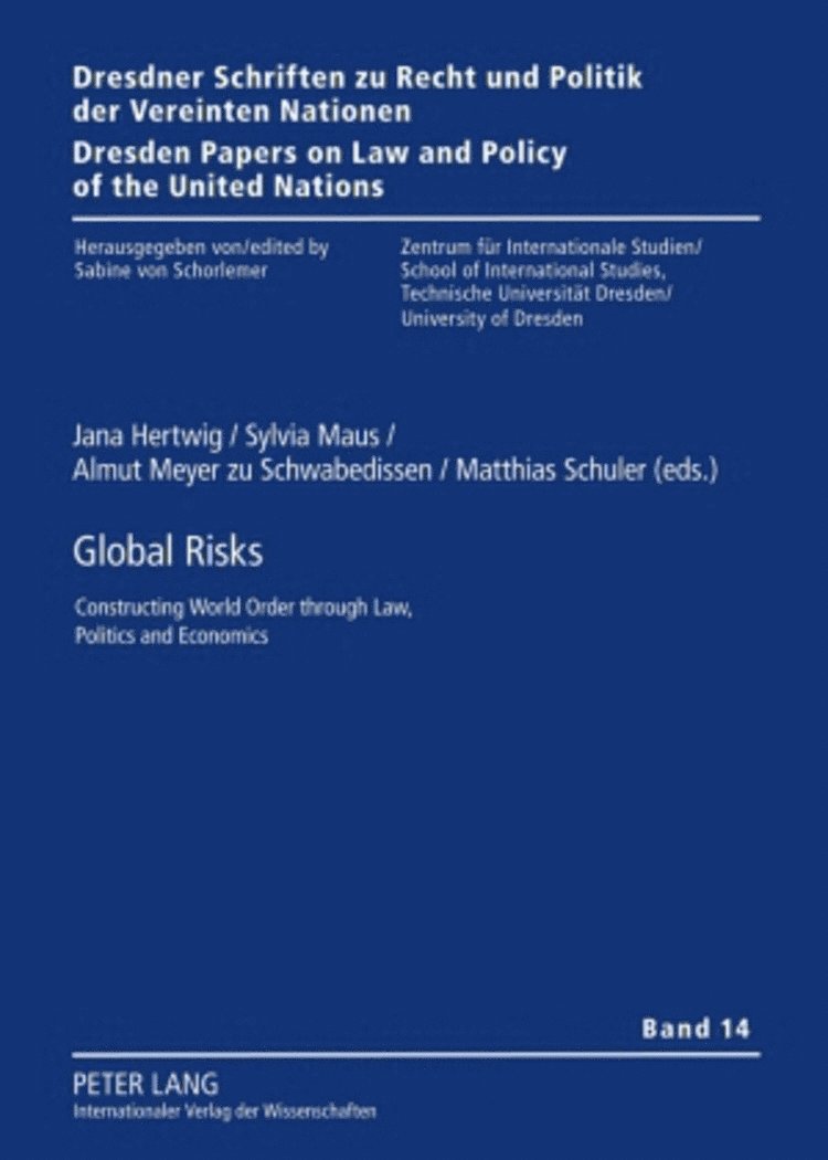 Jana Hertwig, Sylvia Maus, Almut Meyer zu Schwabedissen, Matthias Schuler, Sabine Von Schorlemer, Almut Meyer Zu Schwabedissen - Global Risks, Inbunden