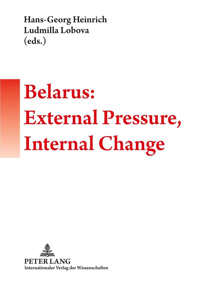 Belarus: External Pressure, Internal Change