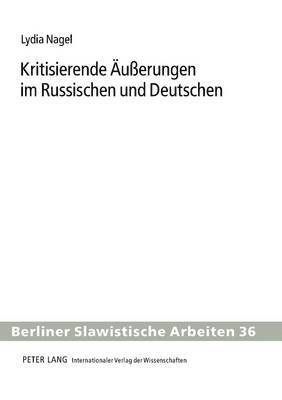 bokomslag Kritisierende Aeuerungen Im Russischen Und Deutschen