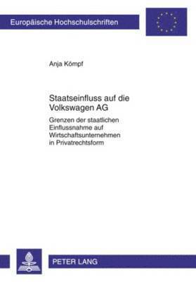 bokomslag Staatseinfluss Auf Die Volkswagen AG