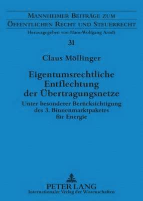 bokomslag Eigentumsrechtliche Entflechtung Der Uebertragungsnetze