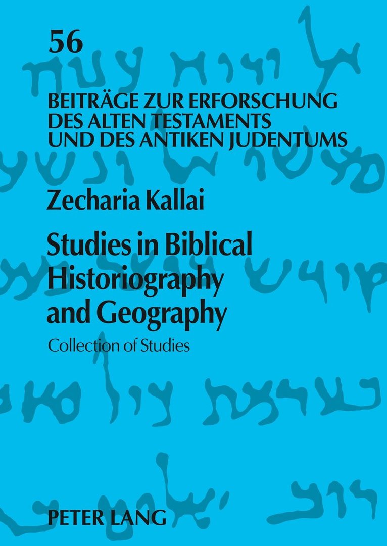 Studies in Biblical Historiography and Geography 1