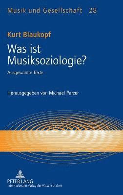 bokomslag Was ist Musiksoziologie?