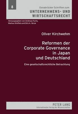 Reformen Der Corporate Governance in Japan Und Deutschland 1