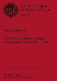 bokomslag Der Grundrechtsberechtigte Des Grundrechts Aus Art. 13 Gg