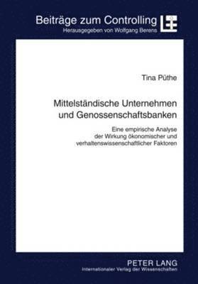 bokomslag Mittelstaendische Unternehmen Und Genossenschaftsbanken