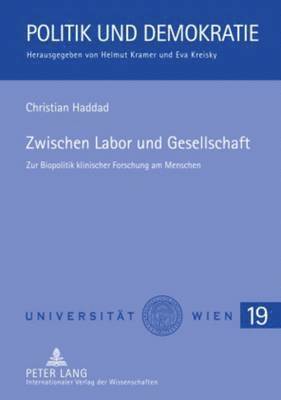 Zwischen Labor Und Gesellschaft 1