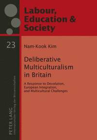 bokomslag Deliberative Multiculturalism in Britain
