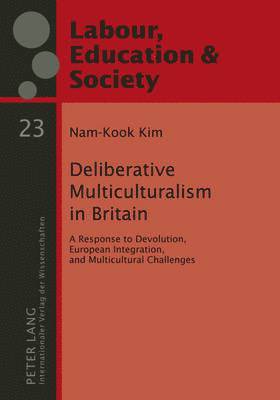 bokomslag Deliberative Multiculturalism in Britain