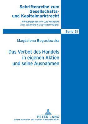 bokomslag Das Verbot Des Handels in Eigenen Aktien Und Seine Ausnahmen